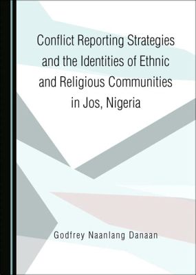 Jos-krisen: Etniska spänningar och religiös intolerans i Nigeria under det 21. århundradet